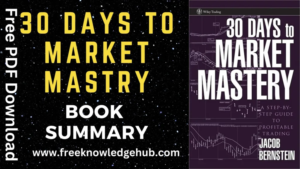 "30 Days to Market Mastery: A Step-by-Step Guide to Profitable Trading"