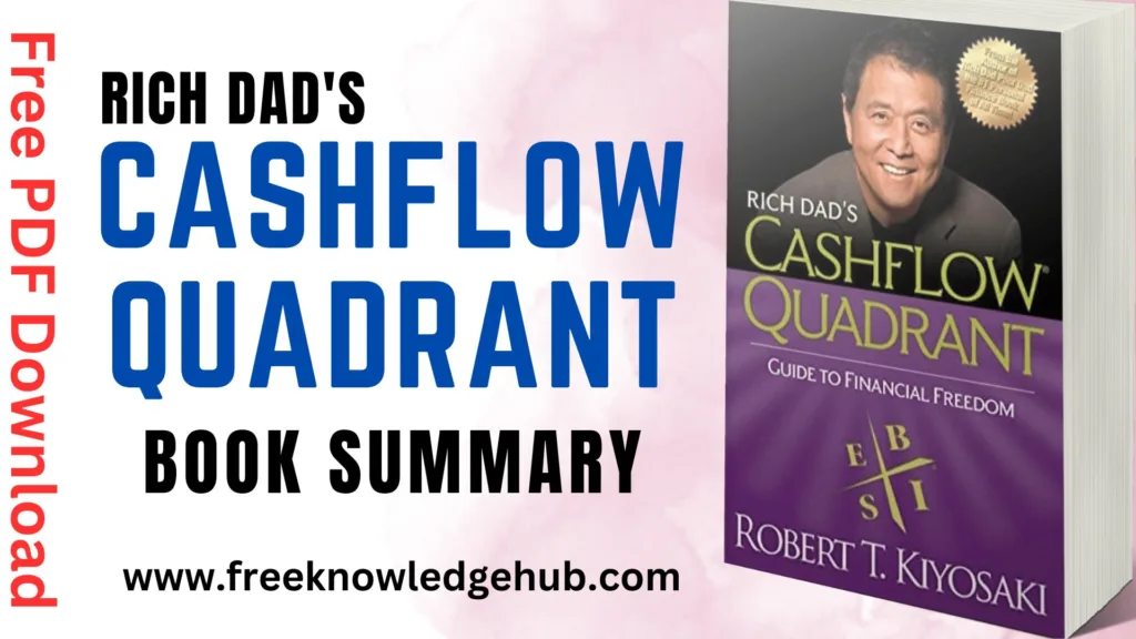 Rich Dad's Cashflow Quadrant: Book Summary| Download Free Book PDF