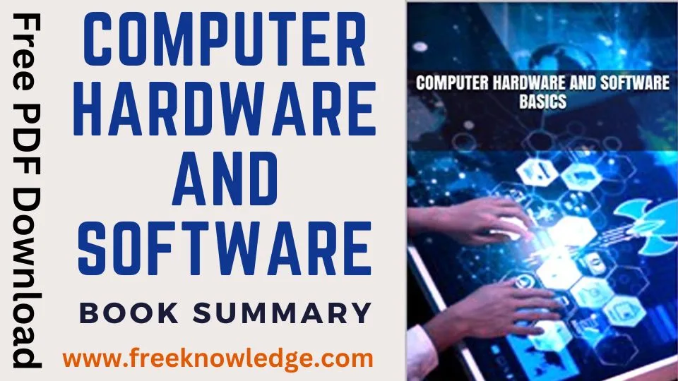 Computer Hardware And Software: Book Summary| Free Download Book PDF